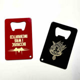 Because I Was Inebriated 'Credit Card Style' Bottle Openers