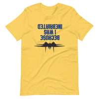 HopGun: Because I Was Inebriated T-Shirt - All Colors
